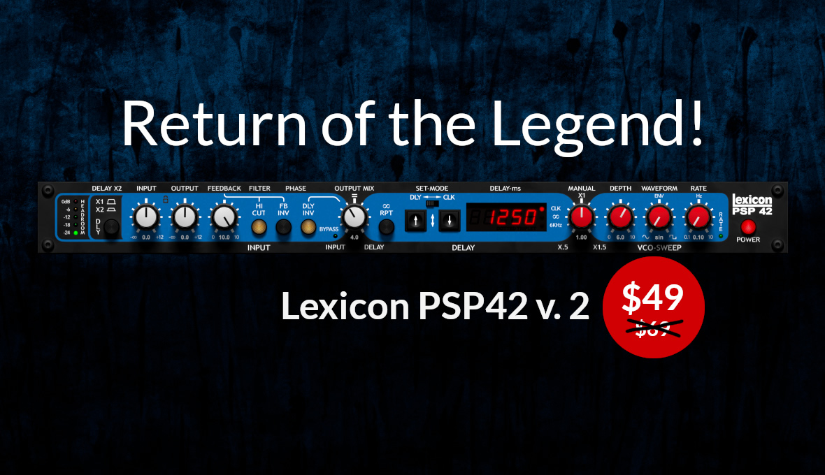 [延迟效果器]PSPaudioware Lexicon PSP42x v2.0.1 WIN 立体声延迟